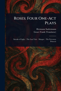 Roses: Four One-Act Plays - (Paperback or Softback) Roses: Four One-Act Plays - (Paperback or Softback)