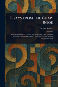 Essays From the Chap-Book - (Paperback or Softback) Essays From the Chap-Book - (Paperback or Softback)