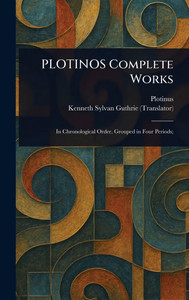 PLOTINOS Complete Works - (Hardback or Cased Book)