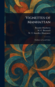 Vignettes of Manhattan - (Hardback or Cased Book)