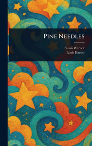 Pine Needles - (Hardback or Cased Book) Pine Needles - (Hardback or Cased Book)