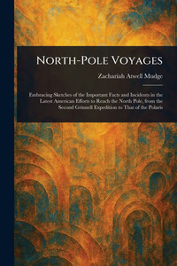 North-Pole Voyages - (Paperback or Softback) North-Pole Voyages - (Paperback or Softback)
