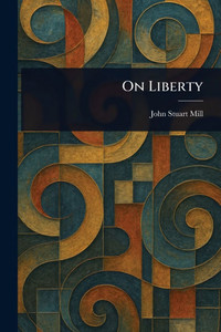 On Liberty - (Paperback or Softback)