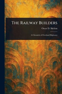 The Railway Builders - (Paperback or Softback)