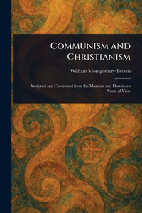 Communism and Christianism - (Paperback or Softback)