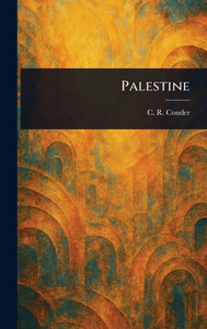 Palestine - (Hardback or Cased Book) Palestine - (Hardback or Cased Book)