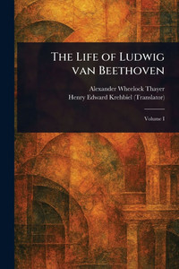 The Life of Ludwig Van Beethoven - 9781023361194 The Life of Ludwig Van Beethoven - 9781023361194