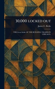 30,000 Locked Out - (Hardback or Cased Book)