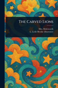 The Carved Lions - (Paperback or Softback) The Carved Lions - (Paperback or Softback)