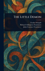The Little Demon - (Hardback or Cased Book) The Little Demon - (Hardback or Cased Book)