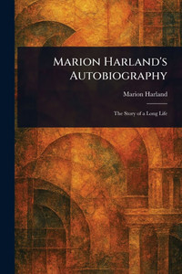 Marion Harland's Autobiography - (Paperback or Softback)