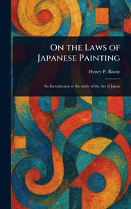 On the Laws of Japanese Painting - (Hardback or Cased Book)