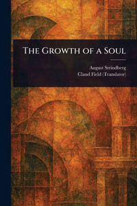 The Growth of a Soul - (Paperback or Softback)