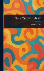 The Crow's Nest - (Hardback or Cased Book) The Crow's Nest - (Hardback or Cased Book)