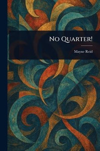 No Quarter! - (Paperback or Softback)