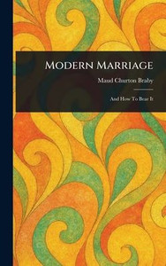 Modern Marriage - (Hardback or Cased Book)