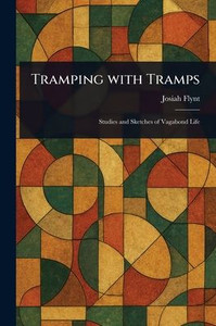 Tramping With Tramps - (Paperback or Softback) Tramping With Tramps - (Paperback or Softback)