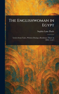 The Englishwoman in Egypt - (Hardback or Cased Book) The Englishwoman in Egypt - (Hardback or Cased Book)