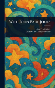 With John Paul Jones - (Hardback or Cased Book) With John Paul Jones - (Hardback or Cased Book)