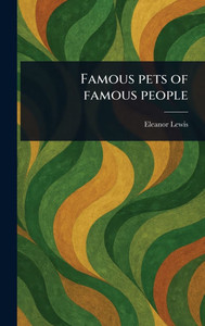 Famous Pets of Famous People - 9781023435499 Famous Pets of Famous People - 9781023435499