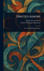 Drifted Ashore - (Hardback or Cased Book)