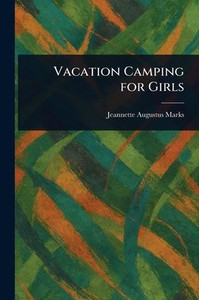 Vacation Camping for Girls - (Paperback or Softback)