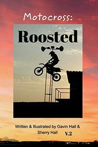 Motocross: Roosted Motocross: Roosted