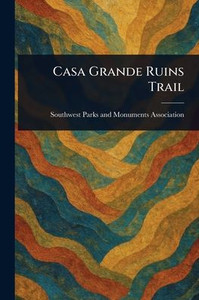 Casa Grande Ruins Trail