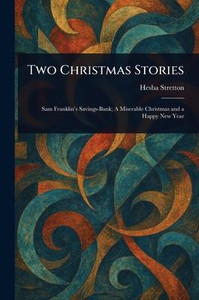 Two Christmas Stories Two Christmas Stories