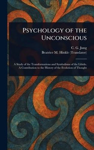Psychology of the Unconscious - 9781023461948