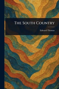The South Country - (Paperback or Softback) The South Country - (Paperback or Softback)