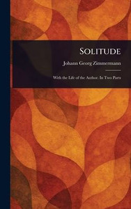 Solitude - (Hardback or Cased Book) Solitude - (Hardback or Cased Book)
