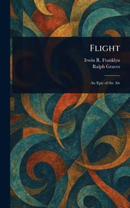 Flight - (Hardback or Cased Book) Flight - (Hardback or Cased Book)
