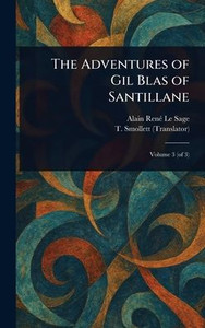 The Adventures of Gil Blas of Santillane - 9781023486996 The Adventures of Gil Blas of Santillane - 9781023486996