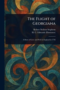 The Flight of Georgiana - (Paperback or Softback) The Flight of Georgiana - (Paperback or Softback)
