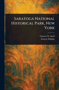 Saratoga National Historical Park, New York Saratoga National Historical Park, New York