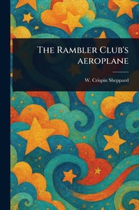 The Rambler Club's Aeroplane - (Paperback or Softback)