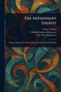 The Missionary Sheriff - (Paperback or Softback)