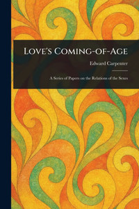 Love's Coming-of-Age Love's Coming-of-Age