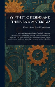 Synthetic Resins and Their Raw Materials - (Hardback or Cased Book) Synthetic Resins and Their Raw Materials - (Hardback or Cased Book)