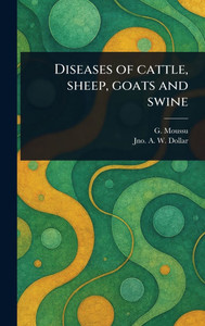 Diseases of Cattle, Sheep, Goats and Swine - (Hardback or Cased Book)