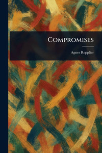 Compromises - (Paperback or Softback)