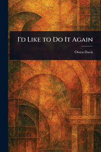 I'd Like to Do It Again - (Paperback or Softback)