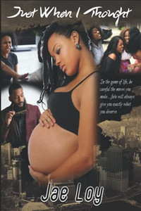 Just When I Thought Just When I Thought