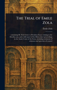 The Trial of Emile Zola - (Hardback or Cased Book)