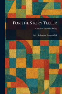 For the Story Teller - (Paperback or Softback)