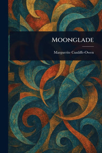 Moonglade - (Paperback or Softback)