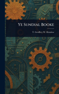 Ye Sundial Booke - (Hardback or Cased Book)