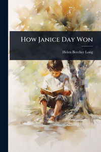 How Janice Day Won - 9781023600729