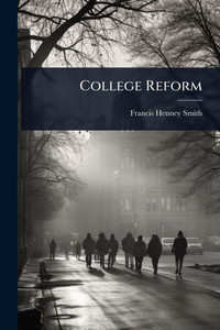 College Reform - (Paperback or Softback)